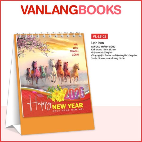 Lịch Bàn 2026 Mã Đáo Thành Công VL-LB 02/VLLB02B - Biểu tượng phong thủy thịnh vượng cho năm Bính Ngọ.